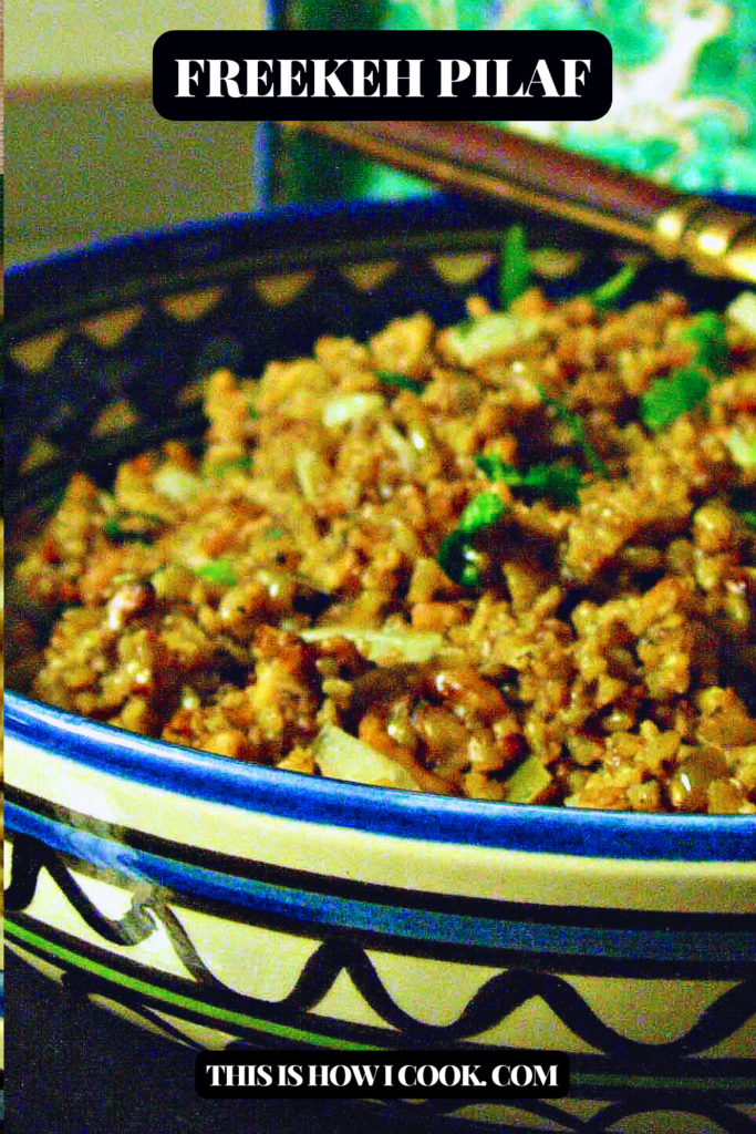 Freekeh Pilaf in Armenian Pottery Bowl