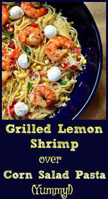 Lemon Shrimp and a lemon vinaigrette over pasta with grilled corn and tomatoes and cheese is such a great summer dish. Perfect hot or at room temperature, my kids love this! #shrimp #pasta #dinner www.thisishowicook.com 