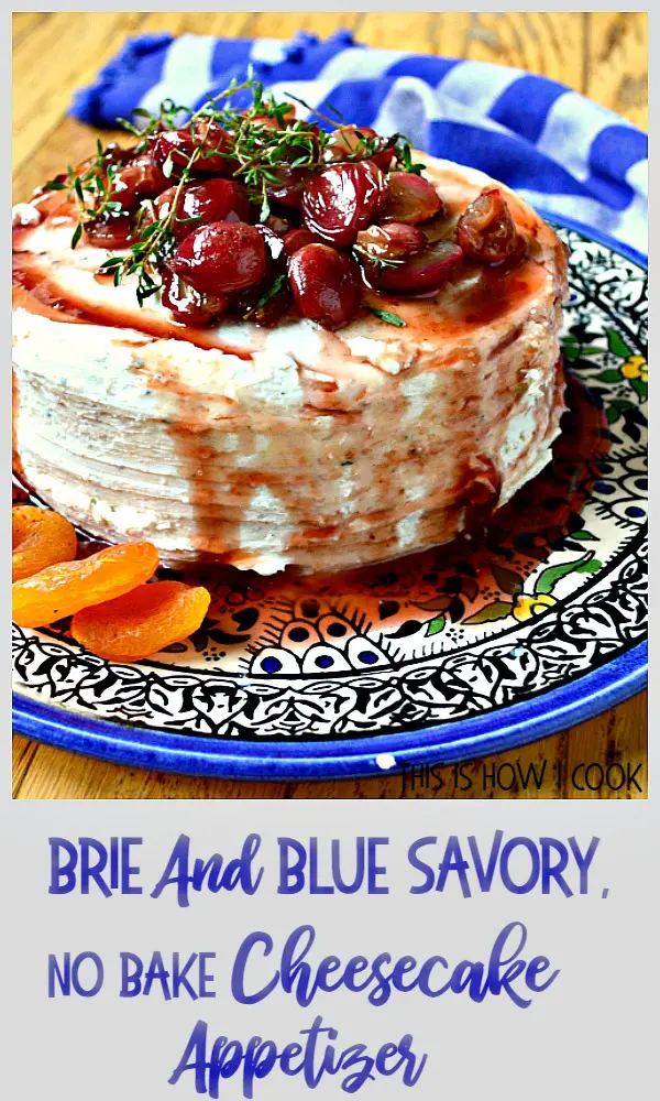 Savory Brie and Blue No bake cheesecake