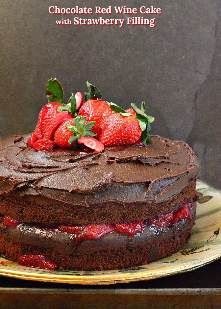 Chocolate Red Wine Cake with Strawberry Filling