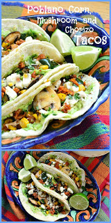 Tacos with corn, poblanos, mushrooms and chorizo are perfect for taco night. Leave out the chorizo and you have veggie tacos. Top with guac and you have a fiesta! #tacos #Mexicanfood www.thisishowicook.com.