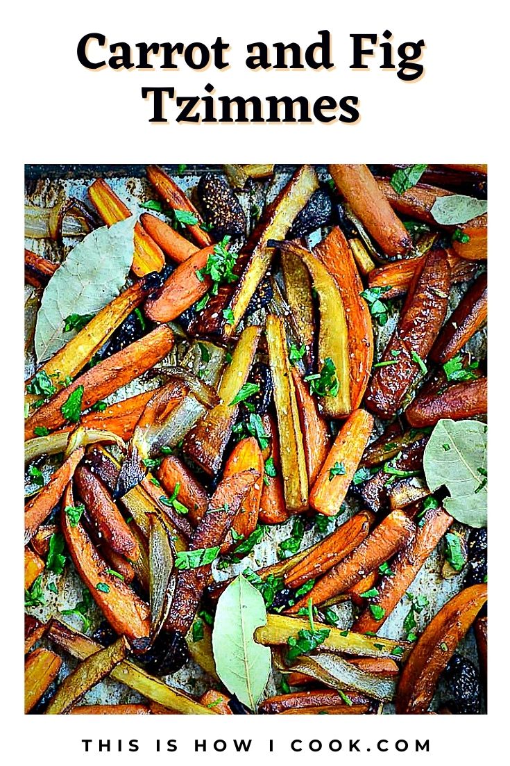 Tsime Roasted Tzimmes Recipe (Better Than Mom's!) - This Is How I Cook