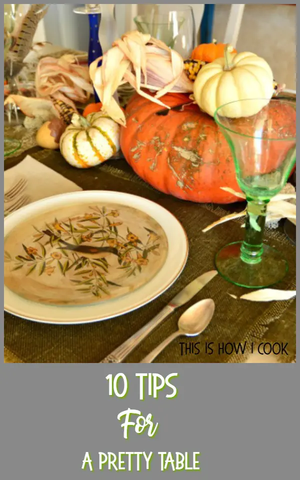 10 Tips to a Pretty Table