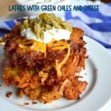Latkes with Green Chiles and Cheese