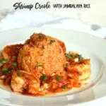 Shrimp Creole with Jambalaya Rice