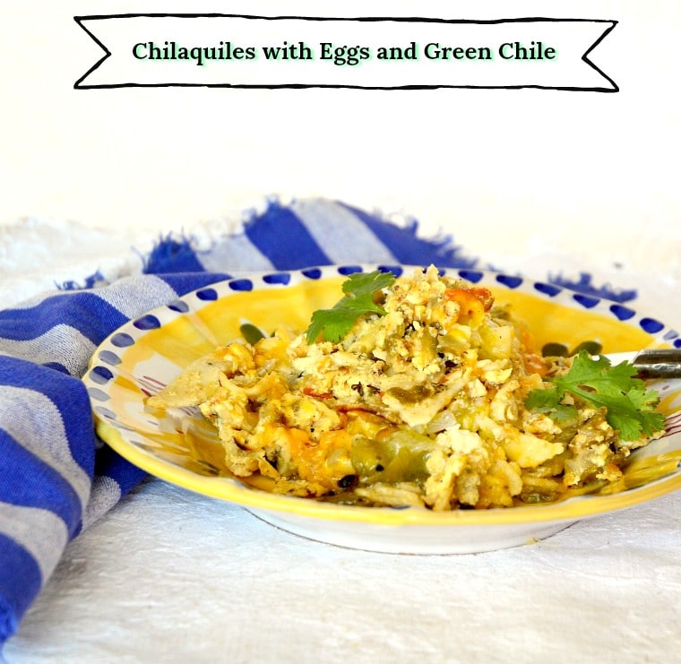 Chilaquiles with Eggs and Green Chiles