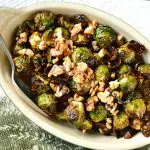 Roasted Brussels Sprouts with a Maple Walnut Vinaigretter