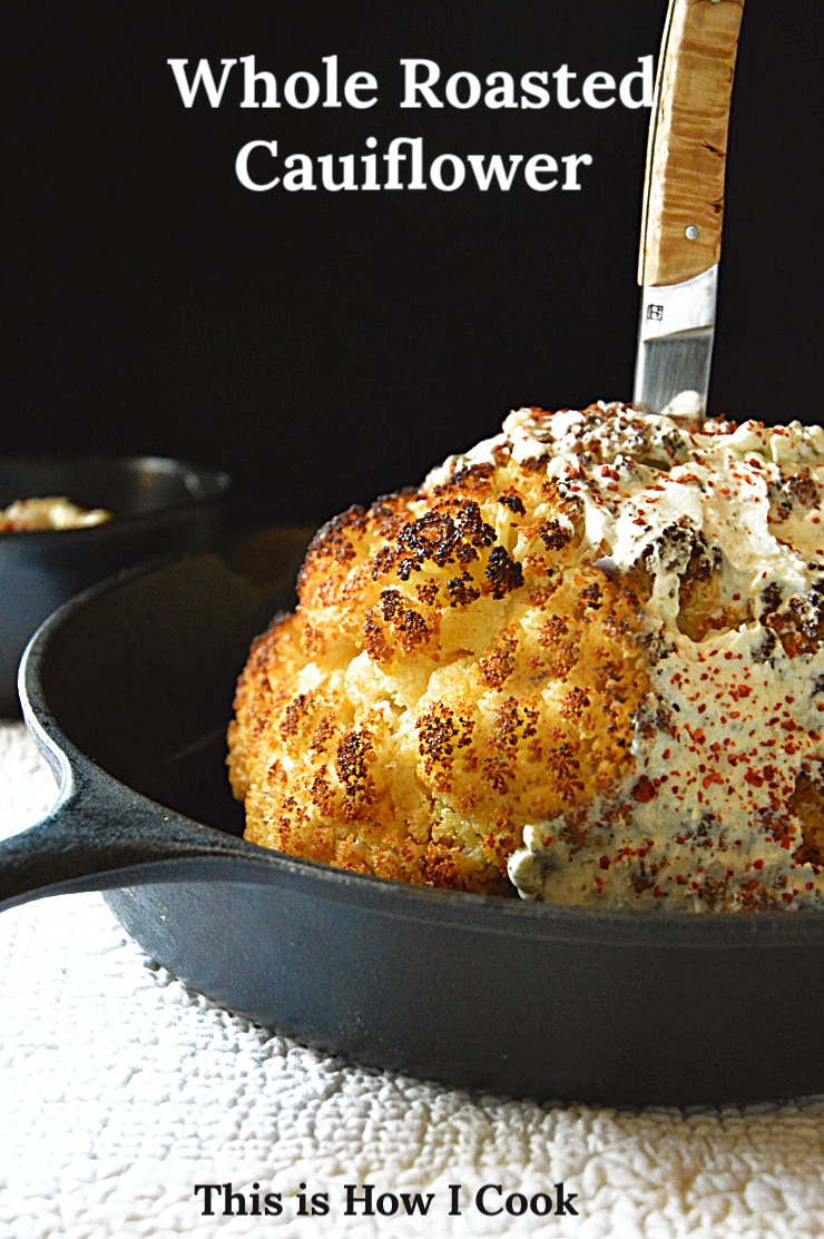 Whole Roasted Cauliflower