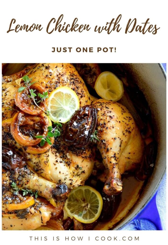 One Pot Chicken with Dates and Lemons