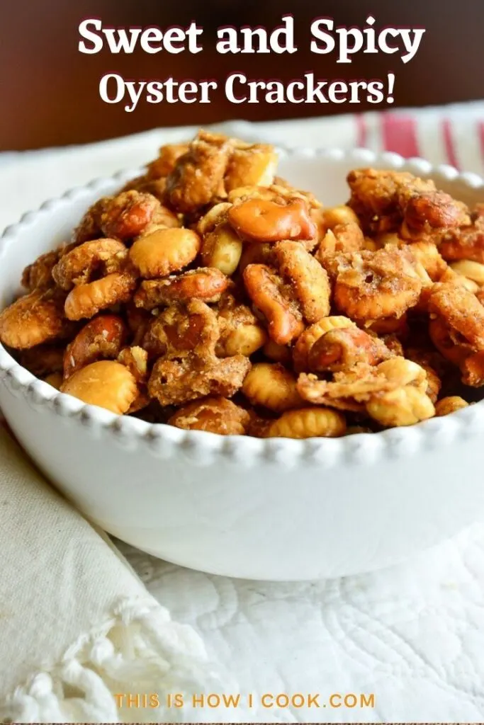 Sweet and Spick Oyster Cracker Snack Mix