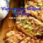 Vietnamese Grilled Chicken Recipe