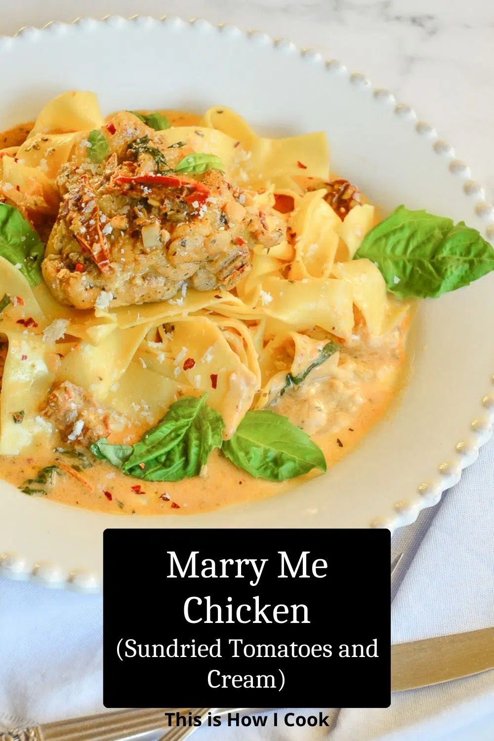 Marry Me Chicken