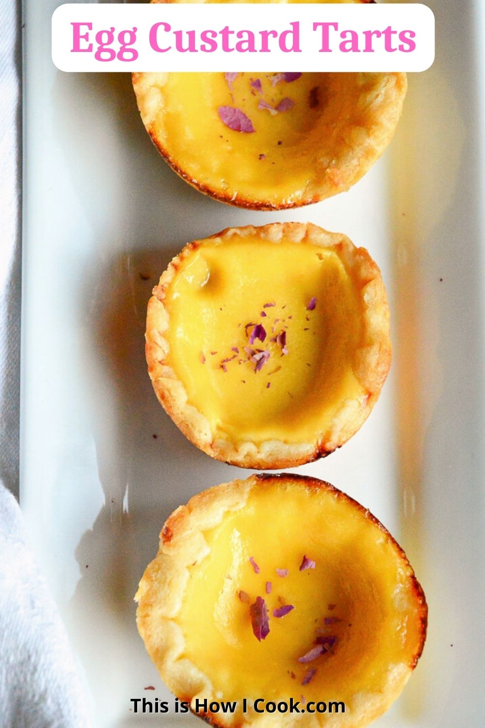 Chinese Egg Custard Tarts