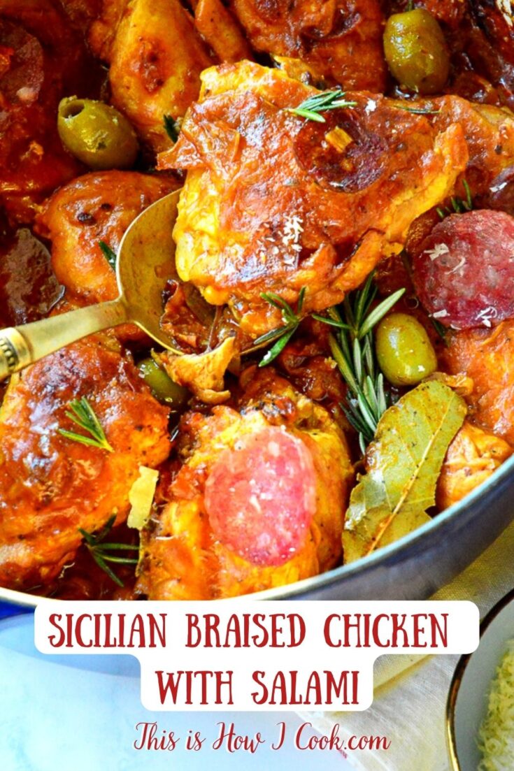 Sicilian Braised Chicken Recipe with Salami - This Is How I Cook