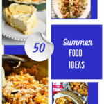 50 Summer Food Ideas with Memorial Day Recipes