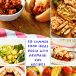 50 Summer Food Ideas: Memorial Day Recipes